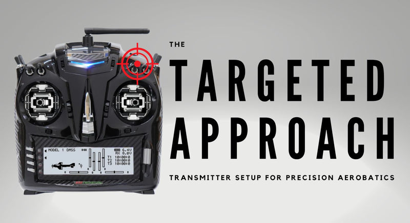 The Best Way to Set Up Your Transmitter for Precision Flying